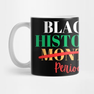 Black History Month Period Mug